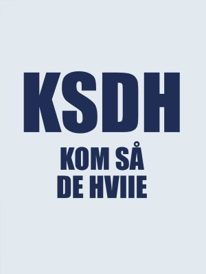 KSDH, Kom så de hviie, Klistermærke til bil, Bumper Sticker
